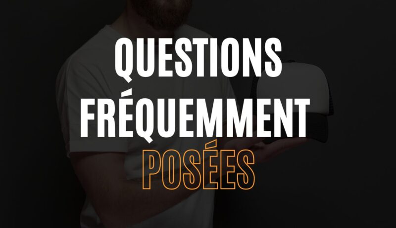 Questions fréquemment posées